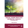 Social Work Practice in Mental Health: An Introduction