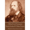 Alfred Lord Tennyson - Enoch Arden & Other Poems: "If I had a flower for every time I thought of you, I could walk in my garden forever."