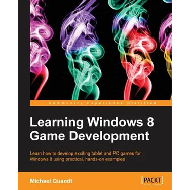 Learning Windows 8 Game Development