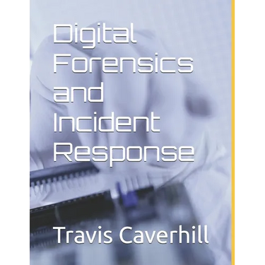 Digital Forensics and Incident Response