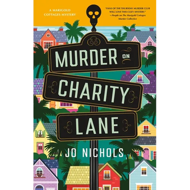 Murder on Charity Lane: A Marigold Cottages Mystery