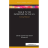 Film & TV Tax Incentives in the U.S.: Courting Hollywood