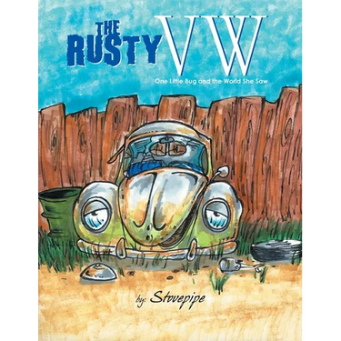 The Rusty VW: One Little Bug and the World She saw