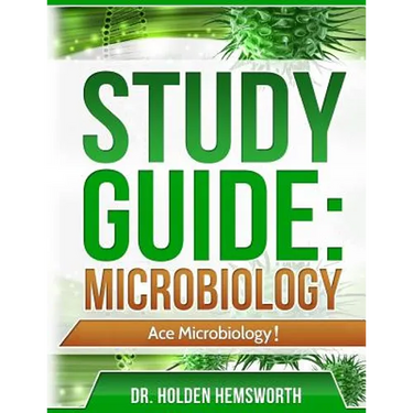 Ace Microbiology!: The EASY Guide to Ace Microbiology