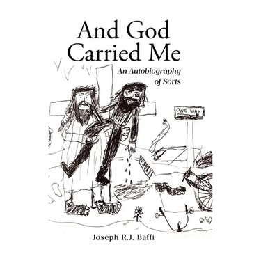 And God Carried Me: An Autobiography of Sorts