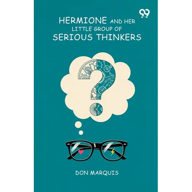 Hermione And Her Little Group Of Serious Thinkers