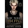 You Will Bow