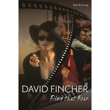 David Fincher: Films That Scar