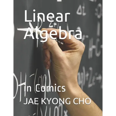 Linear Algebra: in Comics
