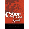 The Camp-Fire: The Complete Correspondence From the Pages of Adventure, 1918-1920