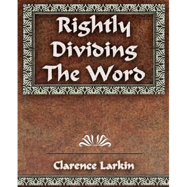 Rightly Dividing The Word