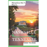 Attractions Not To Miss in Nashville, Tennessee 2025 to 2026: Fun Experiences, Must do's and Hidden Gems