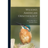 Wilson's American Ornithology