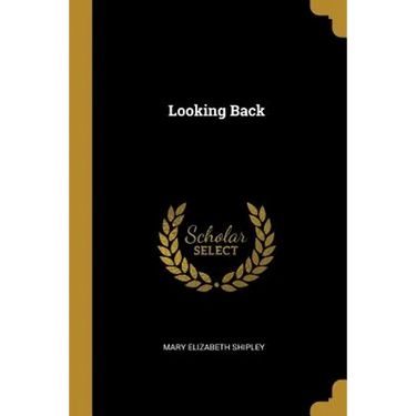 Looking Back