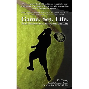 Game. Set. Life. - Peak Performance for Sports and Life