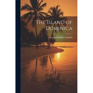 The Island of Dominica