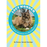 Lucy Wonder: The Miracle Adventure of a Blind Kitty's Life