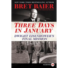Three Days in January: Dwight Eisenhower's Final Mission