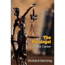 The Paralegal: A New Career