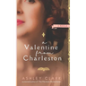 A Valentine from Charleston: A Novella
