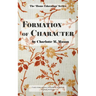 Formation of Character