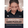 Brains of Steel! Hard Puzzler Vol 5: Crossword Puzzles Expert Edition