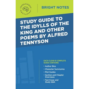 Study Guide to The Idylls of the King and Other Poems by Alfred Tennyson