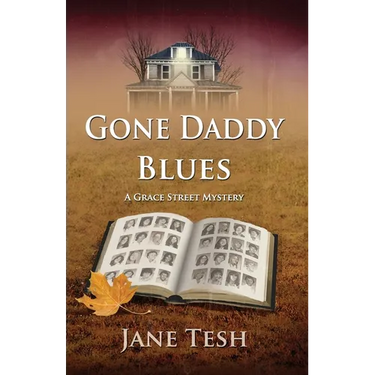 Gone Daddy Blues: A Grace Street Mystery