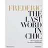 Frederic: The Last Word in Chic