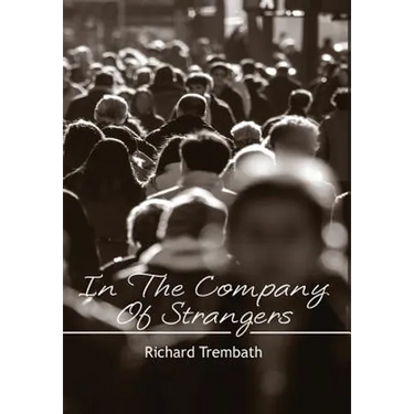 In The Company of Strangers