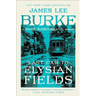 Last Car to Elysian Fields