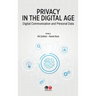 Privacy in the Digital Age: Digital Communication and Personal Data