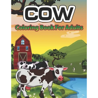 Cow Coloring Book for Adults: An Adult Coloring Book of 34 cow Adult Coloring Pages