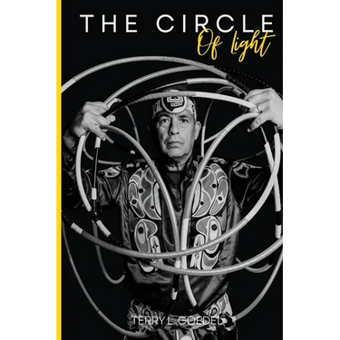 The Circle of Light: A World Champion Hoop Dancer's Journey to Embracing His Native Roots