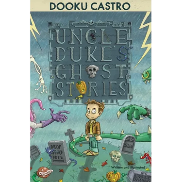 Uncle Duke's Ghost Stories