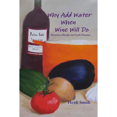 Why Add Water When Wine Will Do
