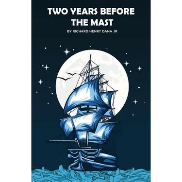 Two Years Before the Mast