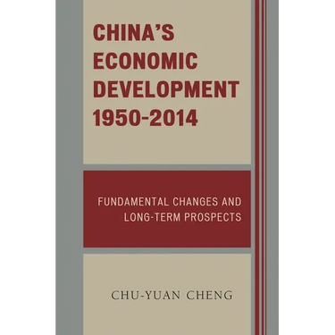 China's Economic Development, 1950-2014: Fundamental Changes and Long-Term Prospects