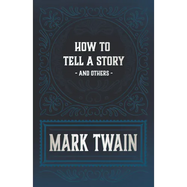 How to Tell a Story and Others