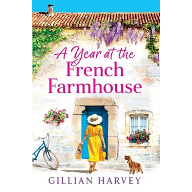 A Year at the French Farmhouse
