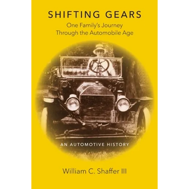 Shifting Gears: One Family's Journey Through the Automobile Age