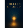 The Code of Origin