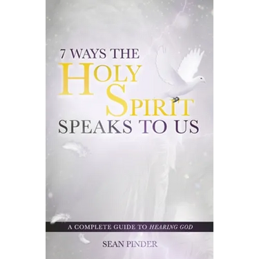 7 Ways the Holy Spirit Speaks to Us: A Complete Guide to Hearing God