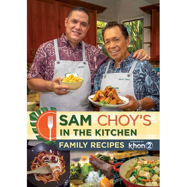 Sam Choy's in the Kitchen: Family Recipes Featured on Khon2