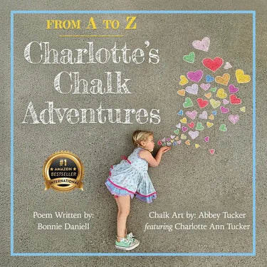 From A to Z, Charlotte's Chalk Adventures