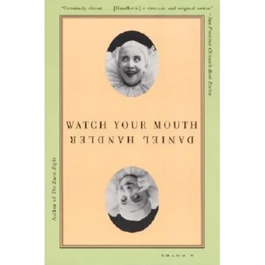 Watch Your Mouth