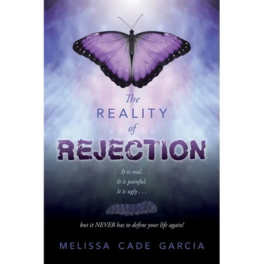 The Reality of Rejection