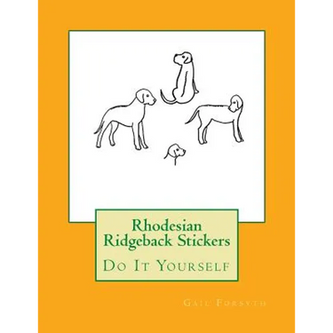 Rhodesian Ridgeback Stickers: Do It Yourself