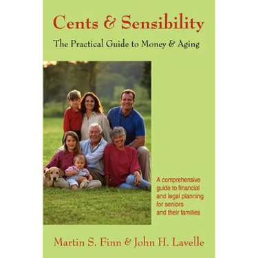 Cents & Sensibility: The Practical Guide to Money & Aging