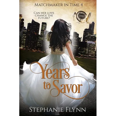 Years to Savor: A Steamy Time Travel Romance